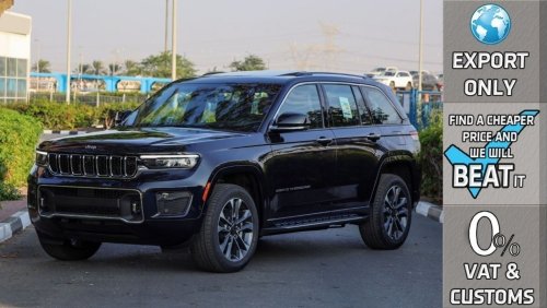 جيب جراند شيروكي Overland Luxury 3.6L V6 4X4 , Night Vision , 2023 GCC , 0Km , (ONLY FOR EXPORT)