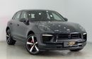 Porsche Macan S 3.0L (340 HP) 2024 Porsche Macan S, January 2026 Porsche Warranty, Full Options, Very Low Kms, GCC