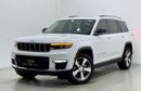 جيب جراند شيروكي L Limited 3.6L 2022 Jeep Grand Cherokee L Limited, 2027 Jeep Warranty, Jeep Service Pack, 7 Seater,