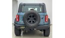 Ford Bronco 2021 Ford Bronco, ( Brand New Condition ), Ford Warranty, GCC