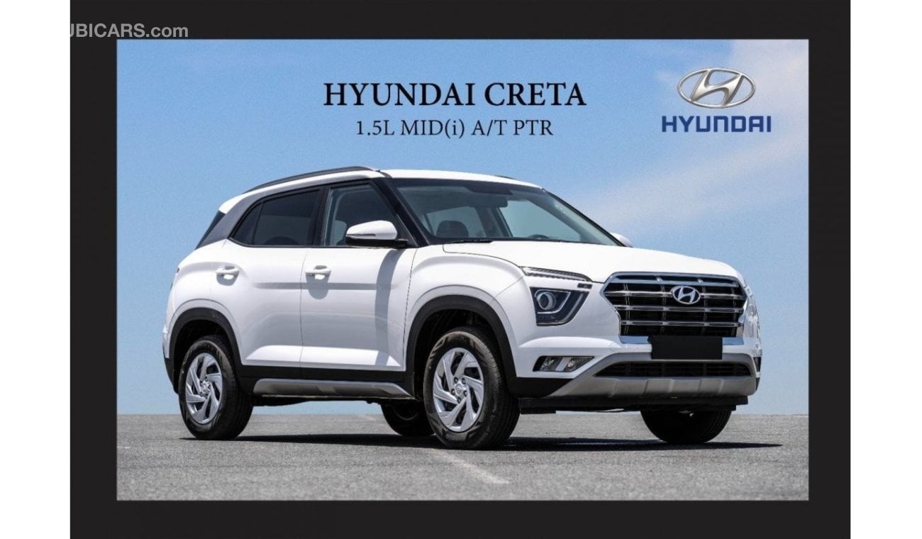 Hyundai Creta HYUNDAI CRETA 1.5L MID(i) A/T PTR [EXPORT ONLY]