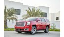 GMC Yukon Denali - Full Option - GCC - AED 2,428  Per Month - 0% DP