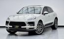 Porsche Macan Std 2.0L (252 HP) 2021 Porsche Macan, 1 Year Unlimited KM Warranty, Porsche Full Service History, GC