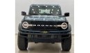 فورد برونكو 2021 Ford Bronco, ( Brand New Condition ), Ford Warranty, GCC