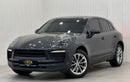 Porsche Macan 2023 Porsche Macan, February 2025 Porsche Warranty, Full Porsche Service History, Full Options, GCC