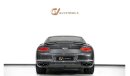 Bentley Continental GT GCC Spec - With Warranty and Service Contract( Al Habtoor)