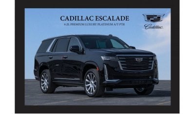 Cadillac Escalade CADILLAC ESCALADE 6.2L PREMIUM LUXURY PLATINUM A/T PTR [EXPORT ONLY]