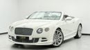 بنتلي كونتيننتال جي تي سي 2015 Bentley Continental GTC Speed Convertible, Fully Loaded, Excellent Condition, GCC