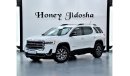 GMC Acadia EXCELLENT DEAL for our GMC Acadia SLE ( 2022 Model ) in White Color GCC Specs