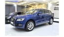 Audi Q5 EXCELLENT DEAL for our Audi Q5 2.0t Quattro ( 2014 Model ) in Blue Color GCC Specs