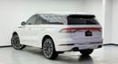Lincoln Aviator PRESIDENTIAL 2021 Lincoln Aviator Presidential, 2028 Lincoln Warranty, 2026 Lincoln Service Pack, 7 Seater, GCC