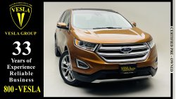 Ford Edge TITANIUM PLUS + AUTO PARK + RADAR / GCC / DEALER WARRANTY + FREE SERVICE UP 11/06/2024 / 1,799DHS PM