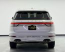 Lincoln Aviator PRESIDENTIAL 2021 Lincoln Aviator Presidential, 2028 Lincoln Warranty, 2026 Lincoln Service Pack, 7 Seater, GCC