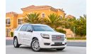 GMC Acadia Denali - Full Option! - AED 1,351 Per Month! - 0% Down Payment