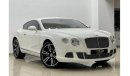 بنتلي كونتيننتال جي تي 2013 Bentley Continental GT, Full Service History, GCC.