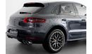 Porsche Macan 2.0L turbocharged 2.0