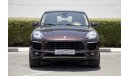 Porsche Macan S GCC - ASSIST AND FACILITY IN DOWN PAYMENT - 3000 AED/MONTHLY - UNDER PORSCHE WARRANTY TIL 8/2021