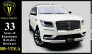 Lincoln Navigator *AL TAYER CAR + SPECIAL INTERIORS + PEARL WHITE / GCC / 2019 / UNLIMITED MILEAGE WARRANTY / 2,820DHS