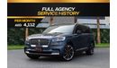 Lincoln Aviator Reserve | 4,112 P.M  | 0% Downpayment | Full Agency Service History!