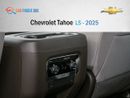 Chevrolet Tahoe LS 5.3L RWD Chevrolet Tahoe LS V8 5.3L RWD - 2025 (Export)