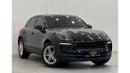 Porsche Macan 2024 Porsche Macan, OCT-2025 Porsche Warranty, Full Agency Service History,GCC