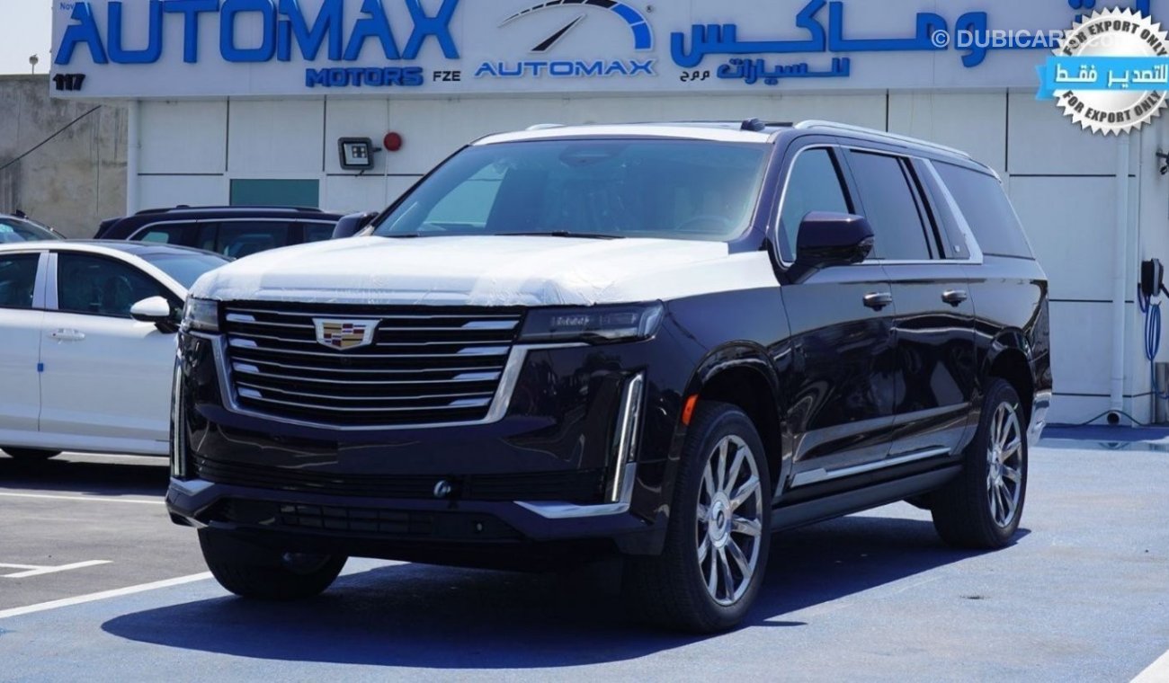 Cadillac Escalade 600 ESV Premium Luxury Platinum V8 6.2L 4X4 , 2023 , 0Km , (ONLY FOR EXPORT)