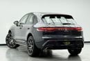 Porsche Macan Std 2.0L (252 HP) 2022 Porsche Macan, Warranty, Full Service History, Excellent Condition, GCC