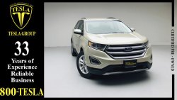 Ford Edge GCC / SEL LEATHER / AWD / EcoBoost / 2017 / DEALER WARRANTY 28/11/2022 / FSH / 1,314 DHS P.M.