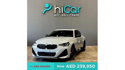 BMW M240i AED 3,679pm • 0% Downpayment • BMW M240i • Agency Warranty 2028