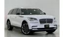 لينكولن أفياتور 2020 Lincoln Aviator Reserve, 2025 Lincoln Warranty + 100k km Service Package, GCC