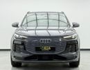 Audi Q6 etron 2025 Audi Q6 55 E-Tron Quattro Progress Long Range, Audi Warranty + Service Pack, Low Km, GCC
