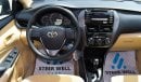 Toyota Yaris E S/D 1.5 E PETROL A/T FABRIC SEATS SEDAN WITH GCC SPECS EXPORT ONLY