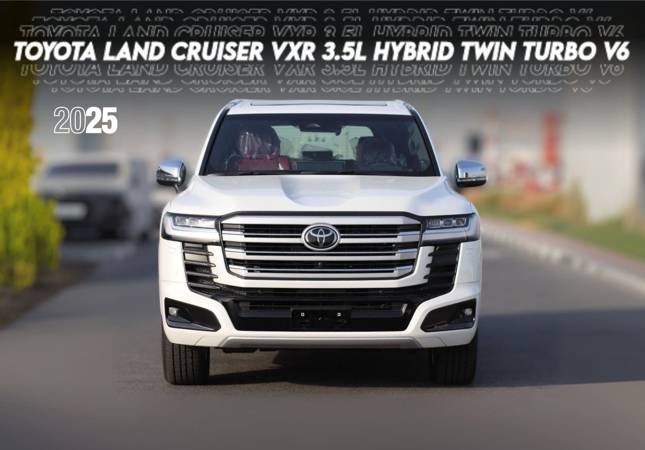 Toyota Land Cruiser 3.5T VXR Hybrid 2025 TOYOTA LAND CRUISER VXR HYBRID 3.5L FULL OPTION