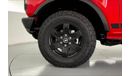 Ford Bronco WildTrak | 1 year free warranty | 0 down payment | 7 day return policy
