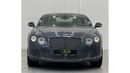 بنتلي كونتيننتال جي تي 2014 Bentley Continental GT Speed W12, Full Service History, Very Low Kms, GCC