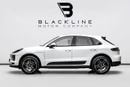Porsche Macan Std 2.0L (252 HP) 2020 Porsche Macan, 2026 Porsche Warranty, Full Service History, Low KMs, GCC