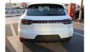 Porsche Macan FULL OPTION 2.0L SUV - EXPORT ONLY