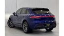 Porsche Macan 2024 Porsche Macan GTS, Nov 2028 Porsche Warranty, Full Service History, GCC