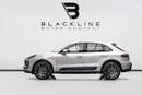Porsche Macan Std 2.0L (252 HP) 2024 Porsche Macan, 2027 Porsche Warranty, Full Service History, Low KMs, GCC