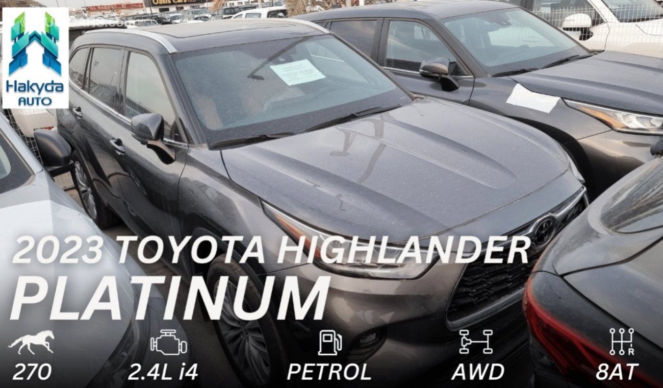 تويوتا هايلاندر Platinum 2023 Brand New | Canadian specs | 2.4L AWD