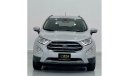 فورد ايكو سبورت 2019 Ford Ecosport Titanium, Ford Warranty + Service Contract, Full Ford Service History, GCC