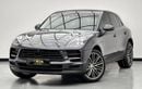Porsche Macan 2020 Porsche Macan, 1 Year Unlimited Km Warranty, Porsche Full Service History, GCC