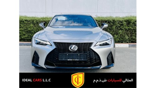Lexus IS 350 LEXUS IS350 F-SPORT | GCC SPECS | UNDER WARRANTY | BRAND NEW | YEAR 2023