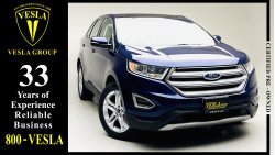 Ford Edge TITANIUM + NAVIGATION + LEATHER + PANORAMIC ROOF / GCC / UNLIMITED MILEAGE WARRANTY / FSH / 1305DHS
