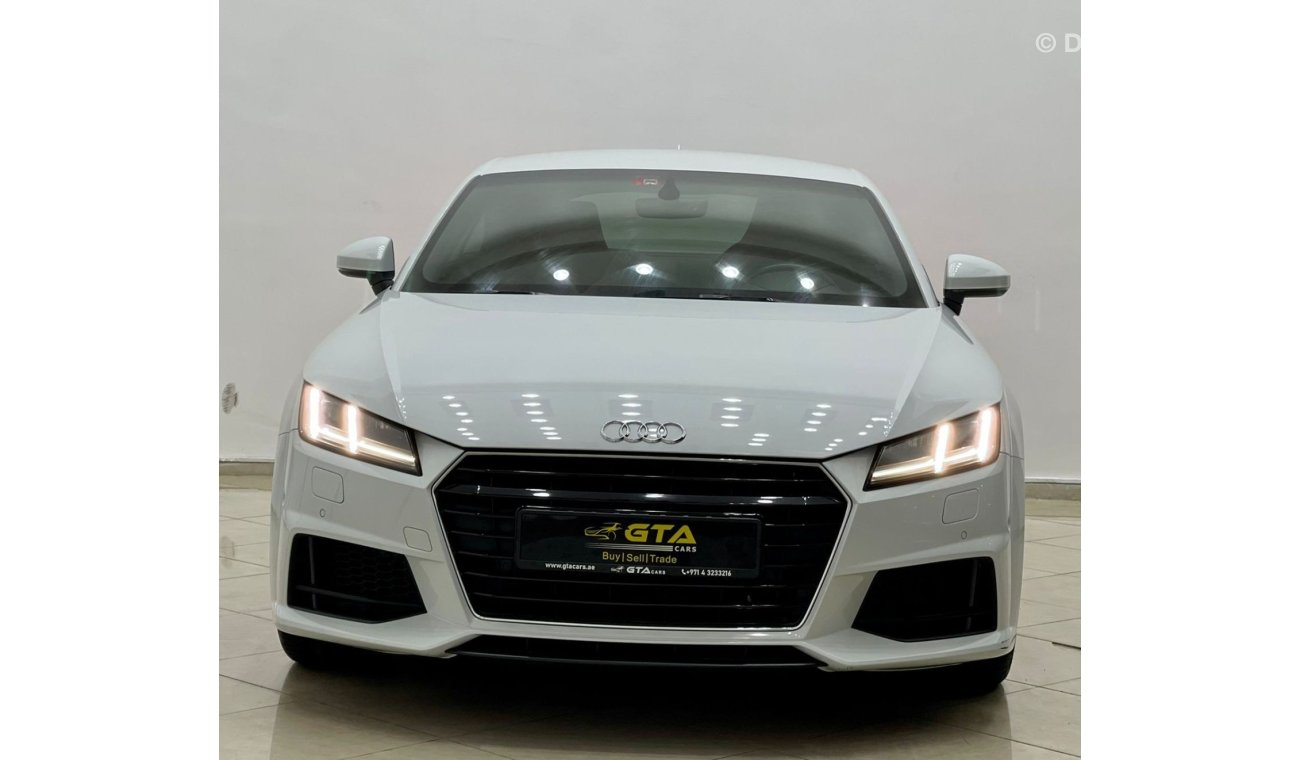 Audi TT 45 TFSI 2016 Audi TT S-line 45TFSI, Full Service History, Warranty, GCC