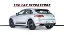 Porsche Macan Std 2.0L (252 HP) GCC Spec - Pristine Condition - Low Mileage