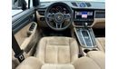 Porsche Macan std 2021 Porsche Macan, Just Had Major Service Done With 2 Years Porsche    Warranty Till OCT 2025,